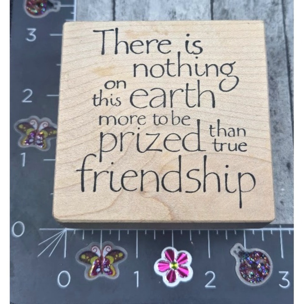 Wordsworth There Is Nothing More Prized Friendship Rubber Stamp Wood #K88
